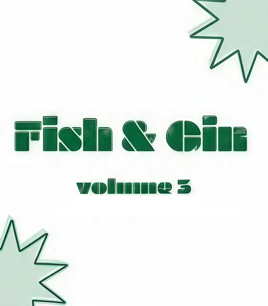 FISH&GIN Volume 3 FISH&GIN Volume 3